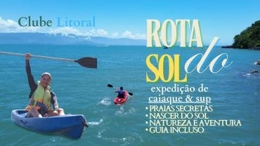 Rota do Sol - Expedi&ccedil;&atilde;o de Caiaque | S&atilde;o Sebasti&atilde;o